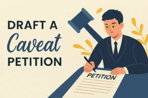 Draft a Caveat Petition